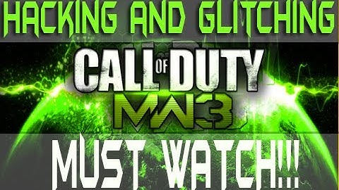 MW3 Hacking and Glitching MUST WATCH Proof