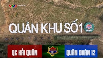 Quân khu số 1 mới nhất 3/05/2025 | Quân chủng Hải Quân đọ sức với Quân đoàn 12 nhiều kết quả bất ngờ