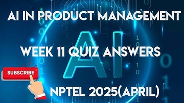 AI in Product Management Week 11 Quiz Assignment Solution | NPTEL 2025(April)