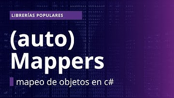 Todo lo que necesitas saber para mapear objetos en C#
