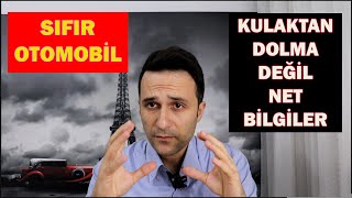 Sifir Otomobi̇l Kulaktan Deği̇l Net Bi̇lgi̇ler