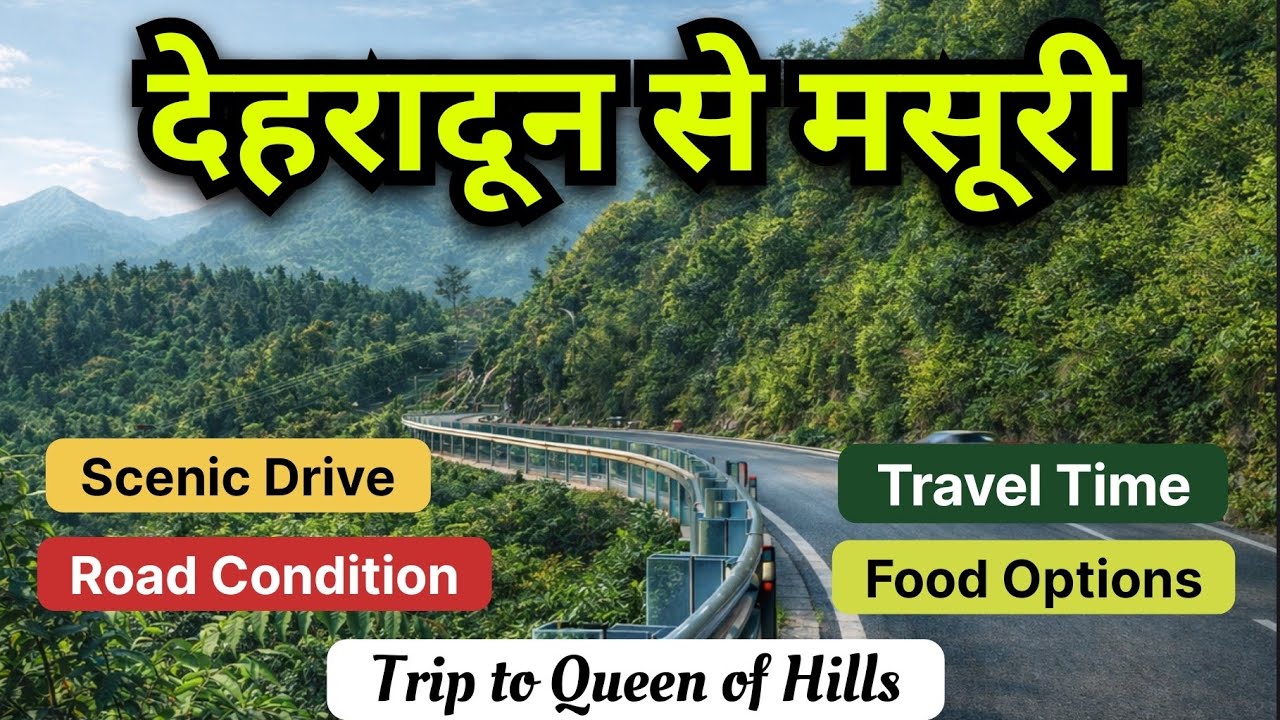 Mussoorie Road Trip 🌲 Dehradun to Mussoorie | Delhi to Mussoorie | Mussoorie Road Condition
