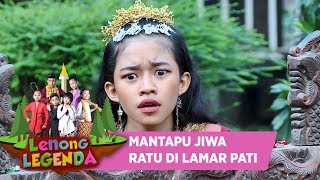 RATU DI LAMAR PATI - LENONG LEGENDA (18/7)