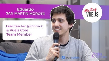 Interview of Eduardo San Martín, Vuejs core team member