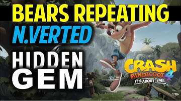 Bears Repeating N.Verted: Hidden Gem Location | Crash Bandicoot 4: It