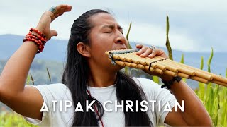 Atipak Christian - Sharing love with my friends, Instrumental Andean Music ❤️