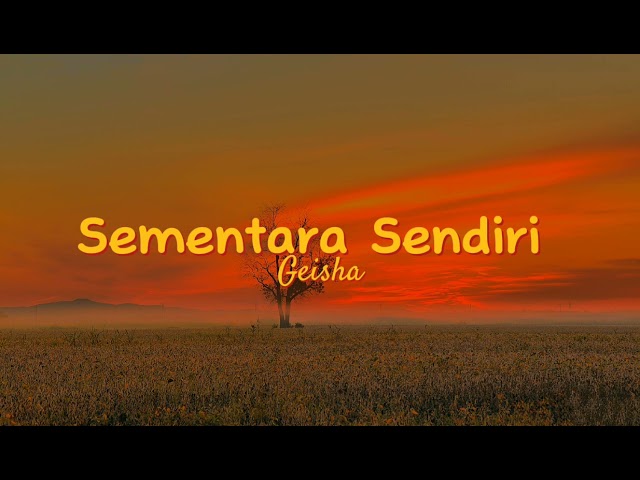 Sementara Sendiri - Geisha [Speed up + Reverb] class=