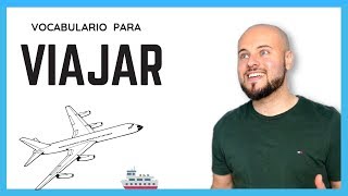 Español para Viajeros ✈️ Vocabulario para viajar 💺
