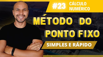 #23 - Método do Ponto Fixo (Simples e Rápido!) | Cálculo Numérico | Prof. Jalberth Fernandes