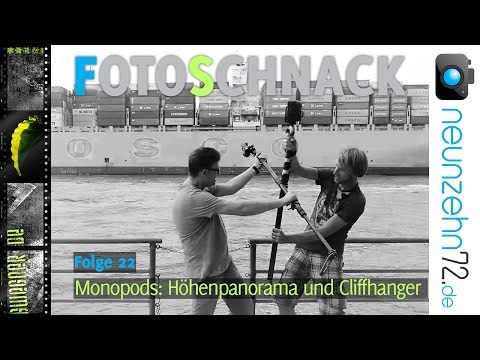 Fotoschnack 22 - Höhenpanorama und Cliffhanger mit Monopod und Travelpole