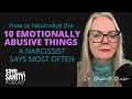 10 EMOTIONALLY ABUSIVE THINGS HIJACKALS SAY OFTEN & How to NEUTRALIZE Their Effects on You