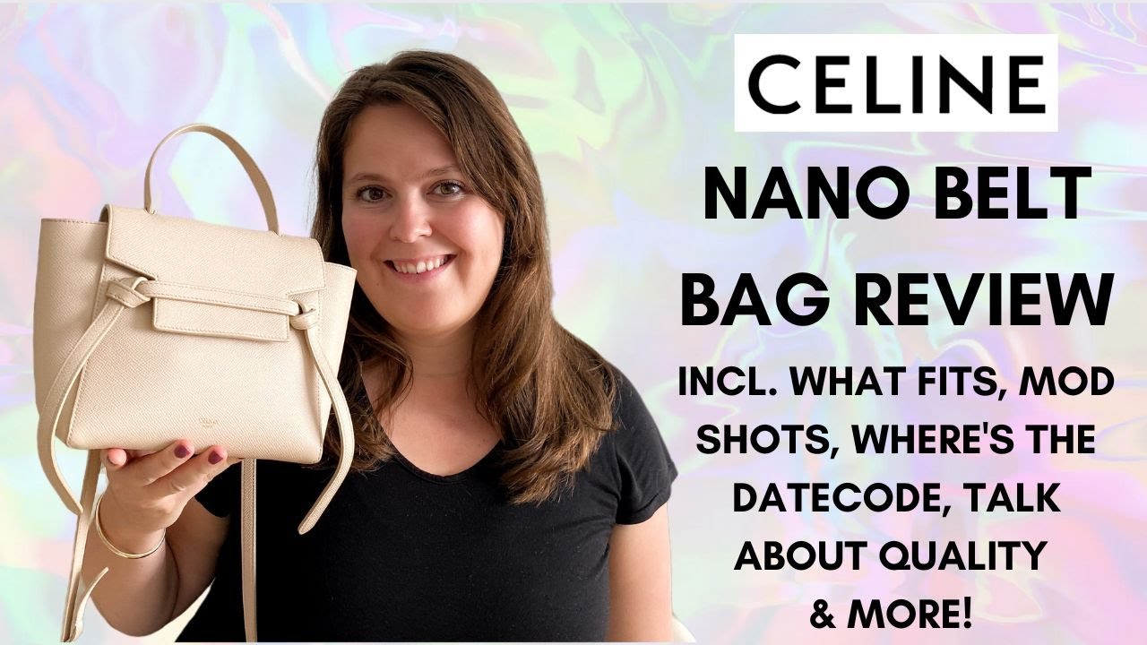CELINE UNBOXING 👜 Celine Nano Belt Bag - First Impression + What fits  inside 