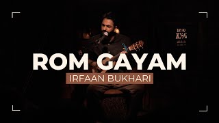 Rom Gayam | Irfaan Bukhari | On The Deck | Season 2 | Cafe Pirates