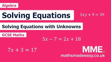 Algebra - Solving Equations (Video 1)