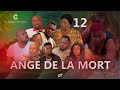 ANGE DE LA MORT I EPISODE 12 I SÉRIE CONGOLAISE I NOUVEAUTE 2023