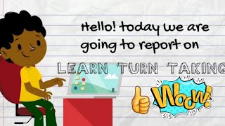 INFORMAL VIDEO IN LEARN TURN TAKING