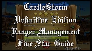 CastleStorm: DE - Ranger Management - Five Star Guide