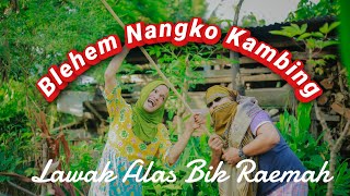 Download Lagu Lawak Alas Terbaru 2022|| BIK RAEMAH dan Blehem || Blehem Nangko Kambing|| MP3 Download Lagu Lawak Alas Terbaru 2022|| BIK RAEMAH dan Blehem || Blehem Nangko Kambing|| MP3