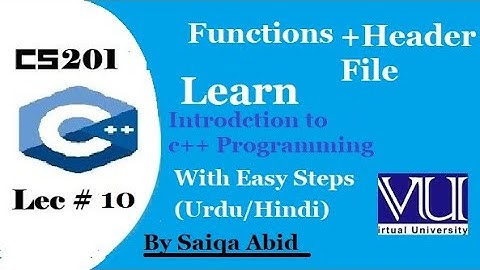 Scope of Identifier Introduction to C++ programming(cs201) || lec#10|| (URDU) || with easy steps