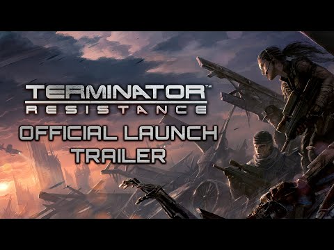 Terminator: Resistance - Launch Trailer [NA]