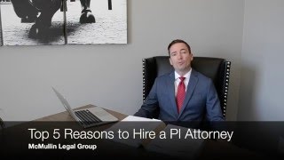 Top 5 Reasons to Hire a Personal Injury Attorney