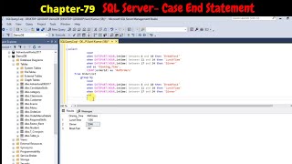 SQL Server - Case End.. Statement | Case Statement in SQL Server