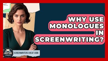 Why Use Monologues In Screenwriting? - Screenwriter