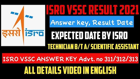 ISRO VSSC Exam Result Update 2021||Answer Key, Objection Raise & more Expected Date|| [in English]