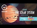 Solar System 360 Degree Tour!