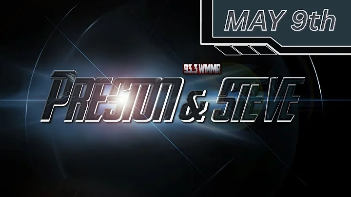 Preston & Steve Show LIVE 🎧 [MAY.9.2025]