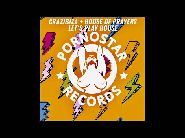 Crazibiza, House of Prayers - Let's Play House