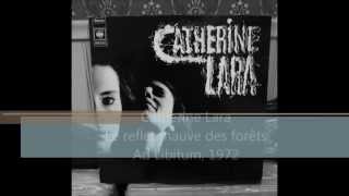 Video thumbnail of "Catherine Lara - Le reflet mauve des forêts (1972)"