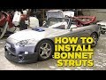 How to Install Bonnet Struts (Hood Dampers)