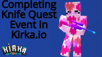 Complete The New Knife Event Quest | Kirka.io