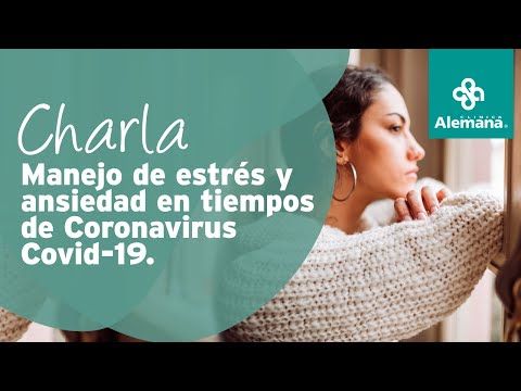 Vídeo: Charla Loca: ¿Mi Ansiedad Por COVID-19 Es Normal O Algo Más?