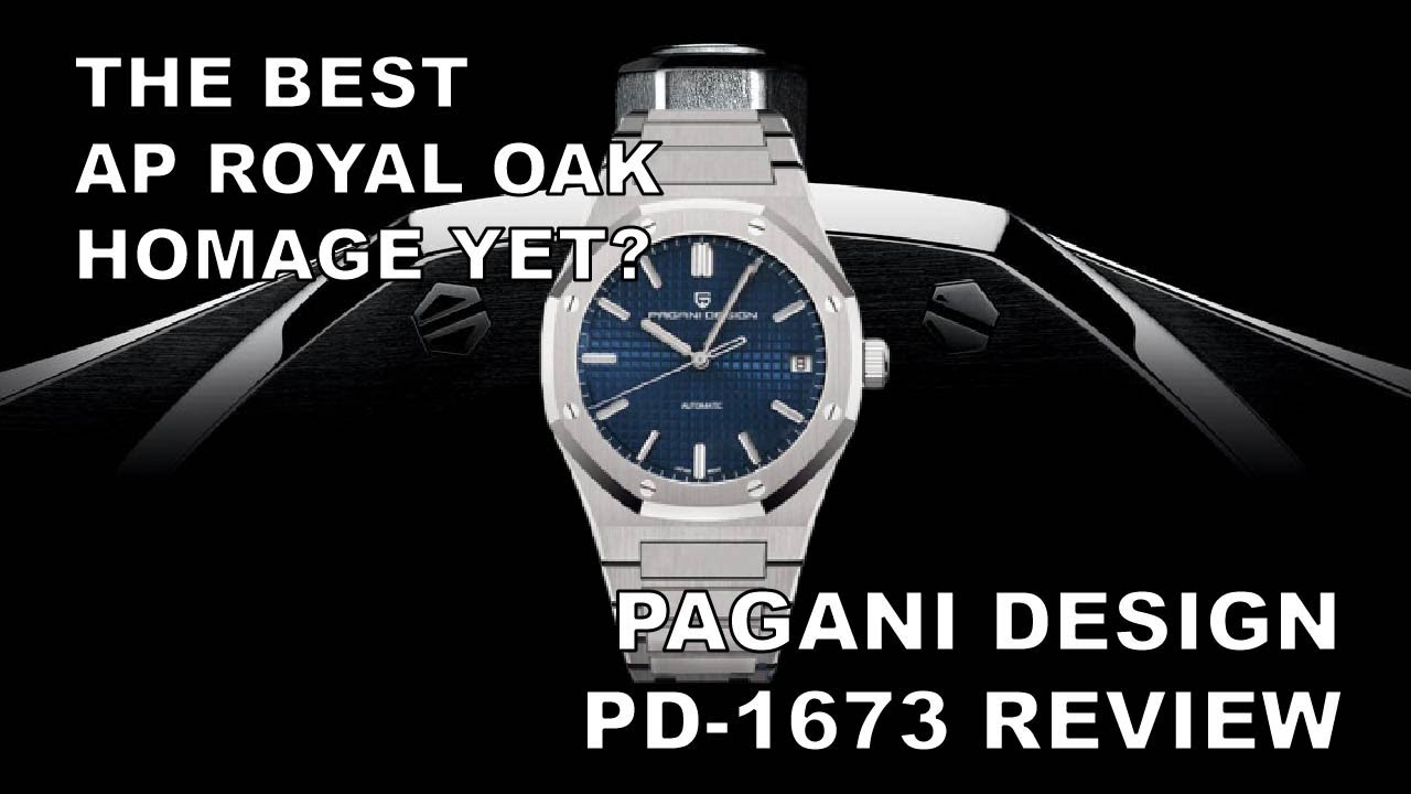 The Best AP Royal Oak Homage Yet? - Pagani Design PD-1673 Review - YouTube