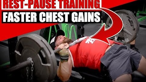 Rest-Pause Training for MORE and FASTER Chest Growth | Chandler Marchman