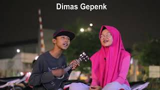 Aku Sayang Banget Sama Kamu - Cover By Dimas Gepenk