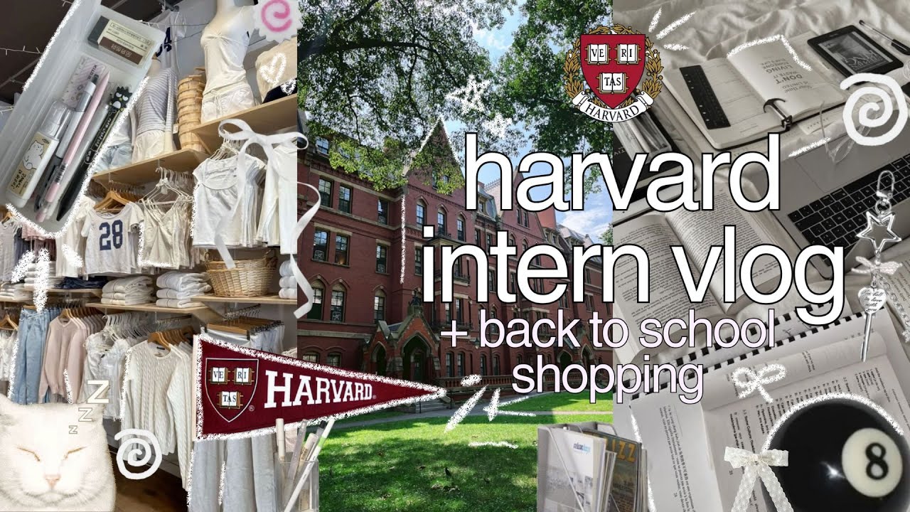 intern @ HARVARD | back to school shopping, productive 6am mornings, what i eat