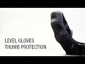 Level Thumb Protection System