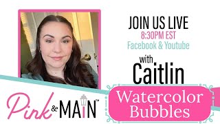 Making Waves and Bubbles!!! Watercolor Bubble Testing with Caitlin