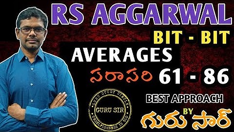 Averages 61 to 86 || RS Agarwal Bit-Bit by GURU SIR