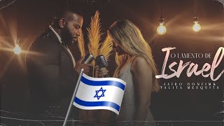 Jairo Bonfim feat Talita Mesquita - O Lamento de Israel (Sérgio Lopes) #jairobonfim #lamentodeisrael