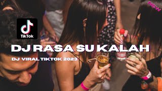 DJ TIMUR RASA SU KALAH REMIX TIK-TOK BASSBETON 2023 !!