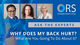 ORS Ask the Experts: Why Does My Back Hurt? What Are You Going To Do About It?