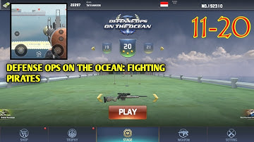 Defense Ops on the Ocean: Fighting Pirates Gameplay Walkthrough Part 2 | Level 11 - 20 |