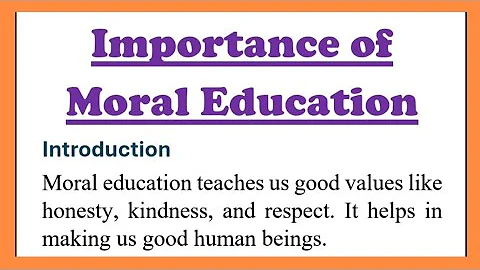 Importance of Moral Education Essay in English 150 Words, Speech or Paragraph
