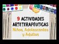 9 Actividades Arteterapéuticas para Niños, Adolescentes y Adultos.