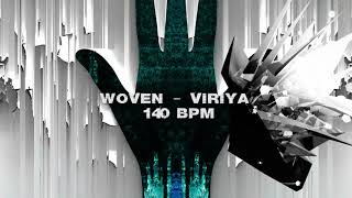 Woven - Viriya (ELECTRO)