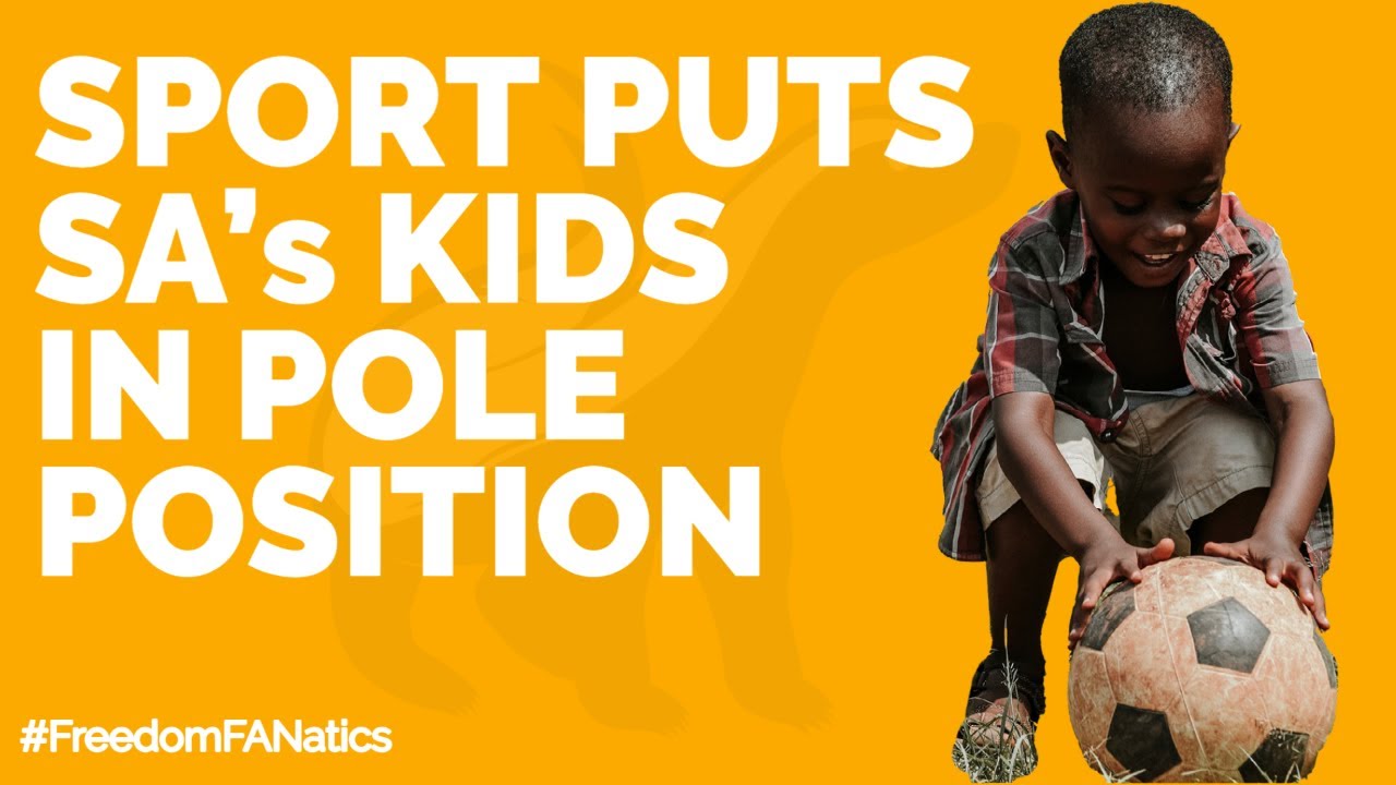 Sport puts SA's kids in pole position | Freedom FANatics Ep. 30